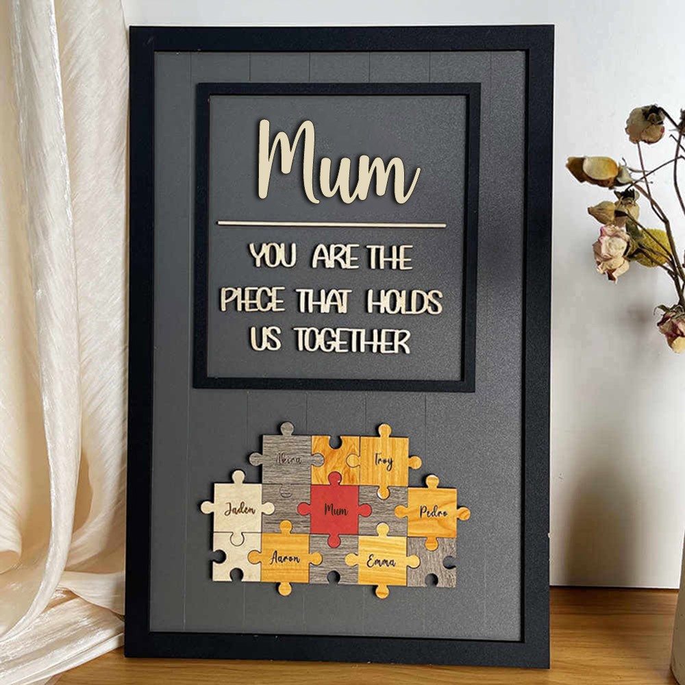 Personalised Mom Puzzle Sign With Kids Name You Are The Piece That Holds Us Together For Mother's Day Gift