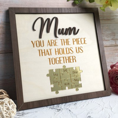 Personalised Mom Puzzle Sign With Kids Name You Are The Piece That Holds Us Together For Mother's Day Gift