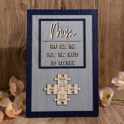 Personalised Mom Puzzle Sign With Kids Name You Are The Piece That Holds Us Together For Mother's Day Gift