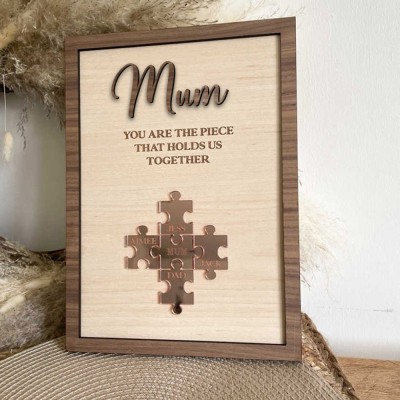 Personalised Mom Puzzle Sign With Kids Name You Are The Piece That Holds Us Together For Mother's Day Gift