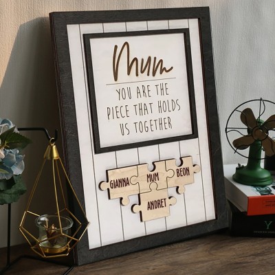 Personalised Mom Puzzle Sign With Kids Name You Are The Piece That Holds Us Together For Mother's Day Gift